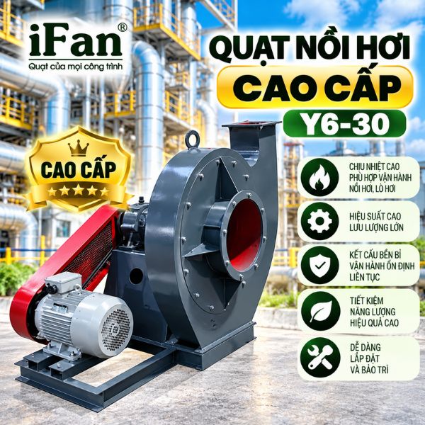 Quạt nồi hơi cao cấp Y6-30