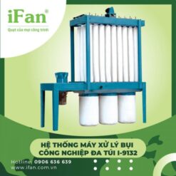 HỆ THỐNG MÁY XỬ LÝ BỤI CÔNG NGHIỆP ĐA TÚI I-9132