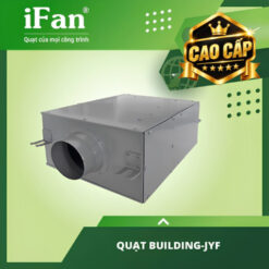 quạt building cao cấp JYF