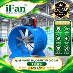 Quạt hướng trục iFan T30C hút khí nóng, khói bụi
