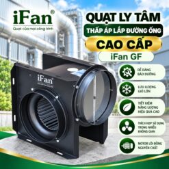 Quạt ly tâm thấp áp lắp đường ống iFan cao cấp