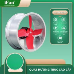QUẠT HƯỚNG TRỤC CAO CẤP