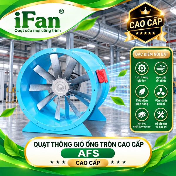Quạt thông gió ống tròn AFS