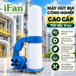 Máy hút bụi công nghiệp cao cấp túi vải iFan