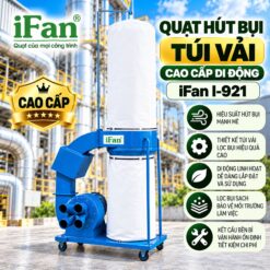 Quạt hút bụi túi vải cao cấp di động iFan I-921