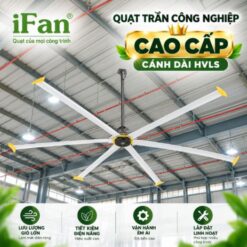 Quạt trần công nghiệp cánh dài HVLS