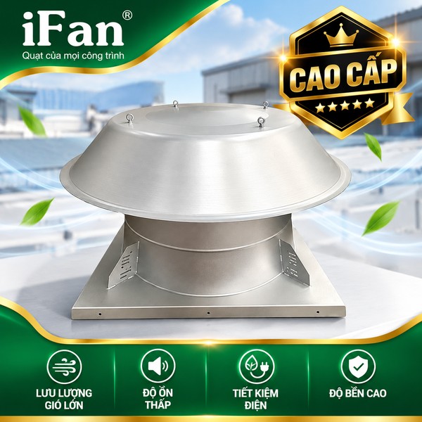 Quạt hút khói gắn mái cao cấp iFan