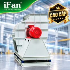 Quạt ly tâm công nghiệp cao cấp