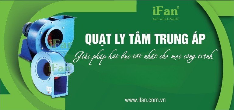 quạt ly t&acirc;m trung &aacute;p ifan