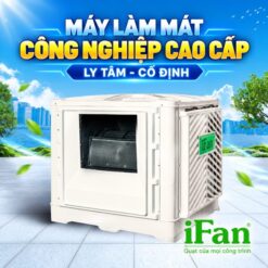 Máy Làm Mát Công Nghiệp iFan Chính Hãng